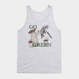 Go Green. or else... Tank Top